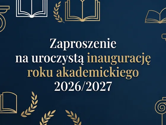 Zaproszenie na uroczystą inaugurację roku akademickiego 2026/2027